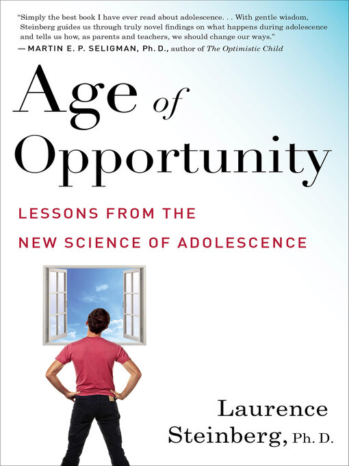 Title details for Age of Opportunity by Laurence Steinberg - Wait list
